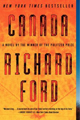 The Richard Ford novel Canada reviewed by Robert Taylor Brewer
